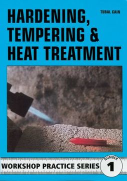 portada Hardening, Tempering And Heat Treatment (workshop Practice) (in English)