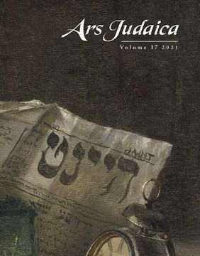 portada Ars Judaica: The Bar-Ilan Journal of Jewish Art, Volume 17 (in English)