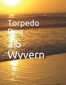 portada Torpedo Dog (en Inglés)