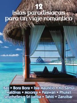 portada 12 Islas Paradisíacas Para un Viaje Romántico (in Spanish)