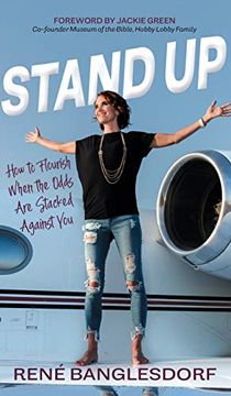 portada Stand up: How to Flourish When the Odds are Stacked Against you (en Inglés)