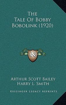 portada the tale of bobby bobolink (1920) (en Inglés)