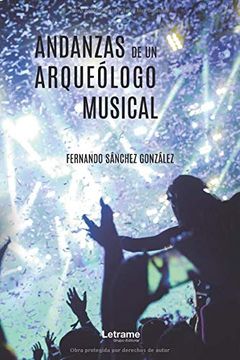portada Andanzas de un Arqueólogo Musical (in Spanish)