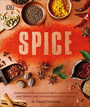 portada Spice: Understand the Science of Spice, Create Exciting new Blends, and Revolutionize (in English)
