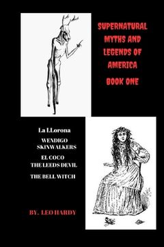 portada Supernatural Myths and Legends of America: Book One