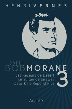 portada Tout Bob Morane/3 (French Edition)