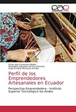 portada Perfil de los Emprendedores Artesanales en Ecuador: Perspectiva Emprendedora - Instituto Superior Tecnológico los Andes
