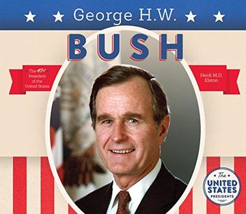 portada George H.W. Bush (United States Presidents 2017)