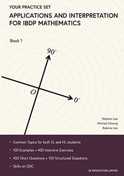 portada Applications and Interpretation for Ibdp Mathematics Book 1: Your Practice set (en Inglés)