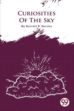 portada Curiosities Of The Sky (en Inglés)