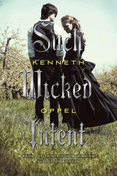 portada such wicked intent: the apprenticeship of victor frankenstein, book two (in English)