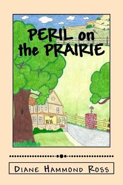 portada Peril on the Prairie: A Young Boy Defends His Honor (en Inglés)