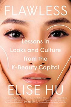 portada Flawless: Lessons in Looks and Culture From the K-Beauty Capital 