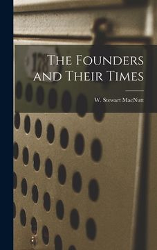 portada The Founders and Their Times