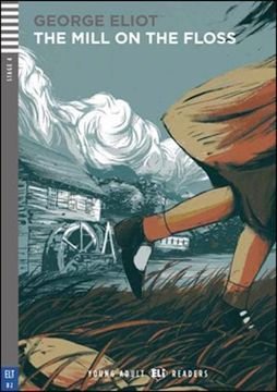 portada Young Adult eli Readers - English: The Mill on the Floss + cd (en Inglés)