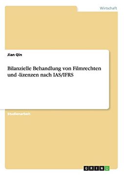 portada Bilanzielle Behandlung Von Filmrechten Und -Lizenzen Nach IAS/Ifrs (German Edition)