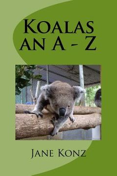 portada Koalas an A - Z (en Inglés)