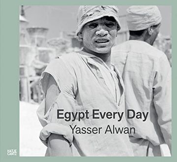 portada Yasser Alwan: Egypt Every day (Fotografie) (en Inglés)