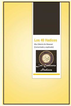 portada Los 40 Hadices, Comentado y Explicado