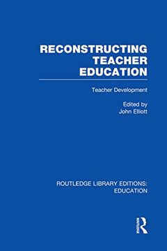 portada Reconstructing Teacher Education (Rle edu n) (en Inglés)