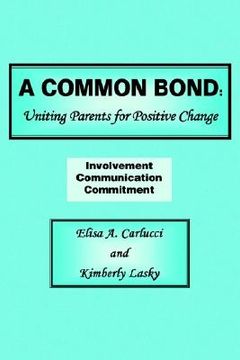portada a common bond: uniting parents for positive change (in English)