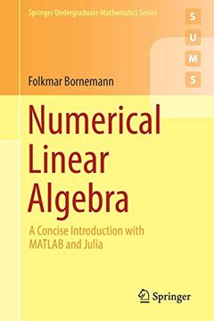 portada Numerical Linear Algebra: A Concise Introduction With Matlab and Julia (Springer Undergraduate Mathematics Series) (en Inglés)