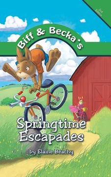 portada Biff and Becka's Springtime Escapades (in English)