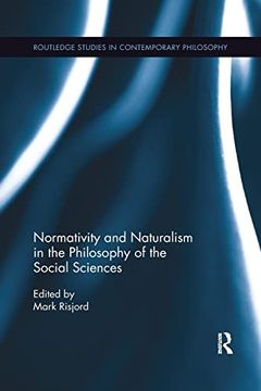 portada Normativity and Naturalism in the Philosophy of the Social Sciences (en Inglés)
