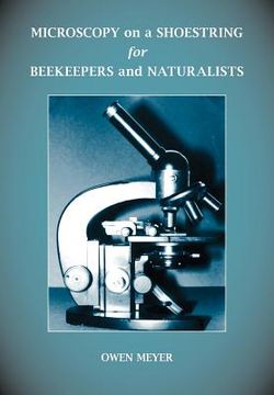 portada microscopy on a shoestring for beekeepers and naturalists (in English)