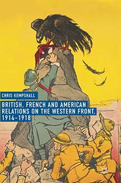 portada British, French and American Relations on the Western Front, 1914-1918 (in English)