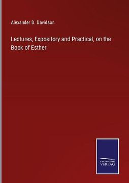 portada Lectures, Expository and Practical, on the Book of Esther (en Inglés)