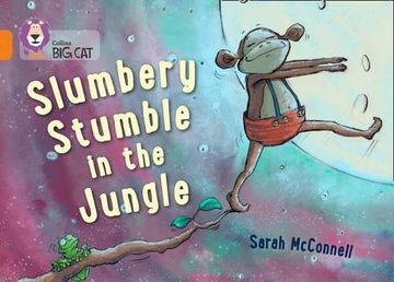 portada Collins big cat -- Slumbery Stumble in the Jungle: Orange/Band 06 