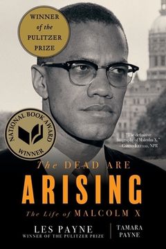 portada The Dead are Arising: The Life of Malcolm x (in English)