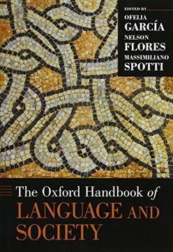 portada The Oxford Handbook of Language and Society (Oxford Handbooks)