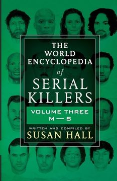 portada The World Encyclopedia Of Serial Killers: Volume Three M-S (en Inglés)