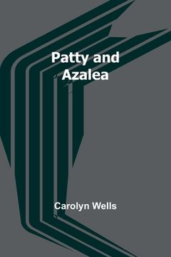 portada Patty and Azalea (en Inglés)