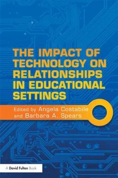 portada the impact of technology on relationships in educational settings