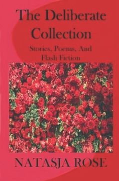 portada The Deliberate Collection: Short Stories and the occasional Poem (en Inglés)