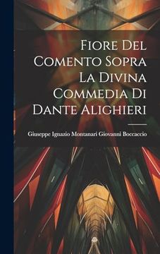 portada Fiore del Comento Sopra la Divina Commedia di Dante Alighieri