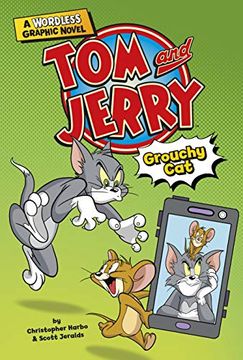 portada Tom & Jerry yr Grouchy cat (Tom and Jerry Wordless) (en Inglés)