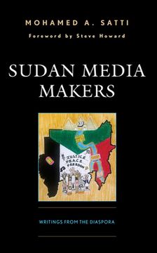 portada Sudan Media Makers: Writings from the Diaspora (en Inglés)