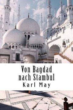 portada Von Bagdad nach Stambul (in German)