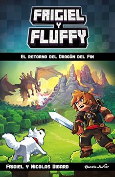 portada Minecraft. Frigiel y Fluffy: El Retorno del Dragón del fin (in Spanish)