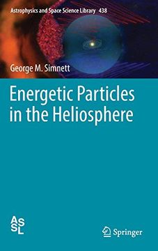 portada Energetic Particles in the Heliosphere (Astrophysics and Space Science Library)