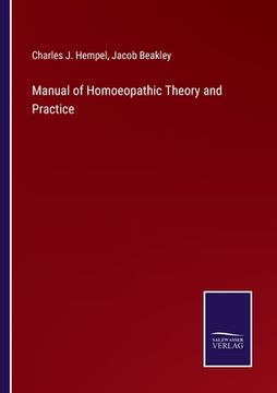 portada Manual of Homoeopathic Theory and Practice (in English)