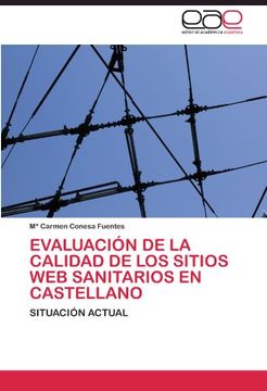 portada Evaluación de la Calidad de los Sitios Web Sanitarios en Castellano: Situación actual