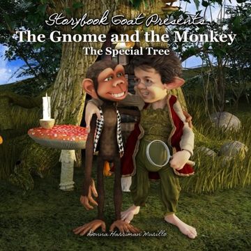 portada The Gnome and the Monkey: The Special Tree (Storybook Goat Presents)