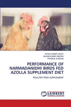 portada Performance of Narmadanidhi Birds Fed Azolla Supplement Diet (en Inglés)