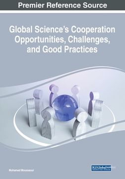 portada Global Science's Cooperation Opportunities, Challenges, and Good Practices (en Inglés)