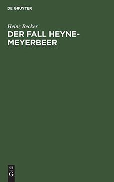 portada Der Fall Heyne-Meyerbeer: Neue Dokumente Revidieren ein Geschichtsurteil (en Alemán)